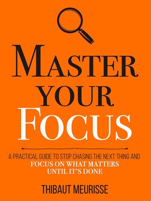 cover image of Master Your Focus